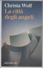 Città degli angeli (La)