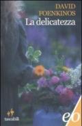 La delicatezza