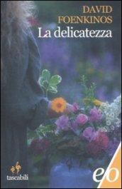 La delicatezza