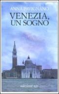 Venezia, un sogno