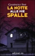 La notte alle mie spalle
