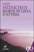 Morte in lista d'attesa