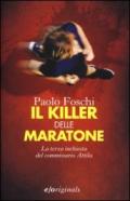 Il killer delle maratone (Igor Attila)