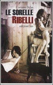 Le sorelle Ribelli