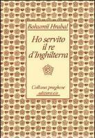 Ho servito il re d'Inghilterra