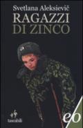 Ragazzi di zinco