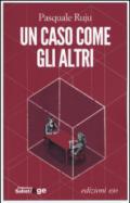 Un caso come gli altri