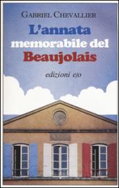 L'annata memorabile del Beaujolais