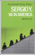 Sergio Y. va in America