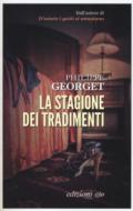 La stagione dei tradimenti: Variazioni sull’adulterio e altri peccati veniali (Tenente Sebag)