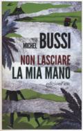Non lasciare la mia mano