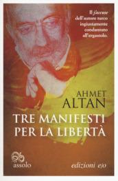 Tre manifesti per la libertà