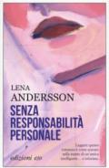 SENZA RESPONSABILITA PERSONALE