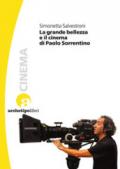 La grande bellezza e il cinema di Paolo Sorrentino