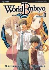 World embryo. 8.