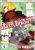 Blood blockade battlefront. 5.