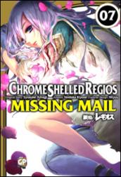 Chrome Shelled Regios. Missing Mail vol.7