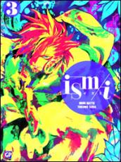 Ism/i vol.3