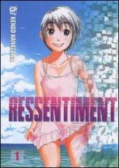 Ressentiment. 1.