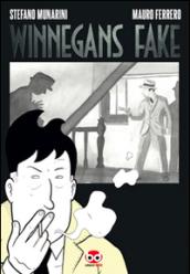 Winnegan's Fake