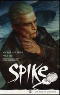 Spike. Un posto oscuro