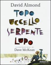 Topo, uccello, serpente, lupo