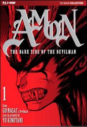 The dark side of the Devilman. Amon vol.1