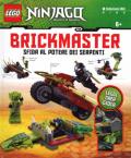 Sfida al potere dei serpenti. Ninjago. Lego Brickmaster. Con gadget