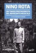 Nino Rota. Un timido protagonista del Novecento musicale. Atti del convegno