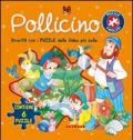 Pollicino. Con 6 puzzle