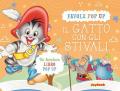 Gatto con gli stivali. Libro pop-up. Ediz. illustrata