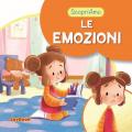 Le emozioni. Ediz. a colori