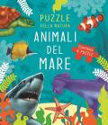 Animali del mare. Puzzle della natura. Libro puzzle. Ediz. a colori