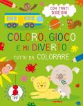 Tutto da colorare. Coloro, gioco e mi diverto. Ediz. a colori