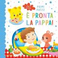 Che buona la pappa! Ediz. illustrata