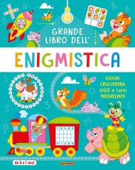 Grande libro dell'enigmistica 5-7 anni