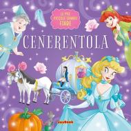 Cenerentola. Ediz. a colori