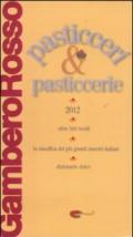 Pasticceri & pasticcerie 2012