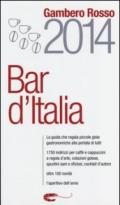 Bar d'Italia del Gambero Rosso 2014