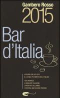 Bar d'Italia del Gambero Rosso 2015