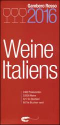 Vini d'Italia del Gambero Rosso 2016. Ediz. tedesca