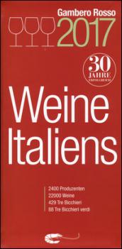 Vini d'Italia del Gambero Rosso 2017. Ediz. tedesca