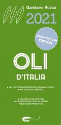 Oli d'Italia 2021. I migliori extravergine. Ediz. italiana e inglese