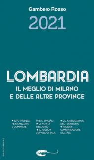 Lombardia il meglio di Milano e delle altre province 2021