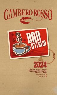 Bar d'Italia del Gambero Rosso 2024