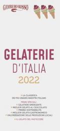 Gelaterie d'Italia del Gambero Rosso 2022