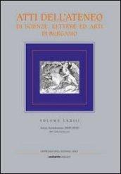 Atti dell'Ateneo di scienze, lettere ed arti di Bergamo. 73.