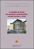 Il castello di Solza tra memoria colleonesche, conservazione e riuso. Atti del Convegno (Solza, 23 maggio 2009)