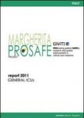 Progetto Margherita 2011. Promuovere la ricerca e la valutazione in terapia intensiva. Ediz. ungherese