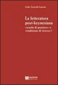 La letteratura post-keynesiana. Scuola di pensiero o tradizione di ricerca?